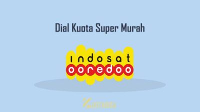 √ 15+ Trik Kode Dial Paket Internet Indosat Murah + Kuota Gratis