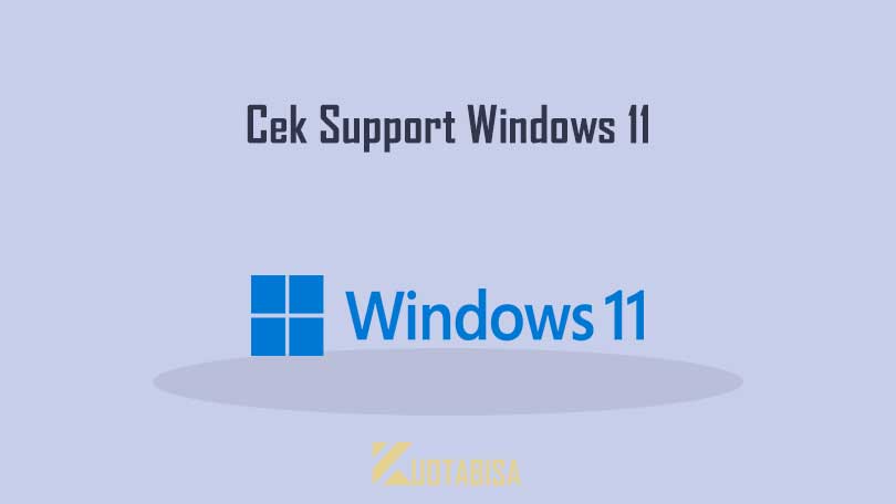 Cara Cek PC Laptop Support Windows 11