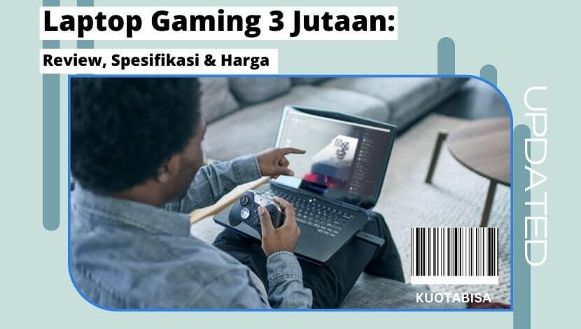Spesifikasi Laptop Gaming 3 Jutaan